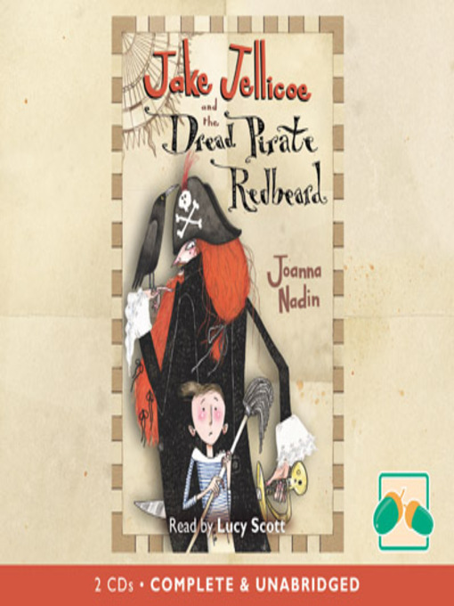 Title details for Jake Jellicoe and the Dread Pirate Redbread by Joanna Nadin - Available